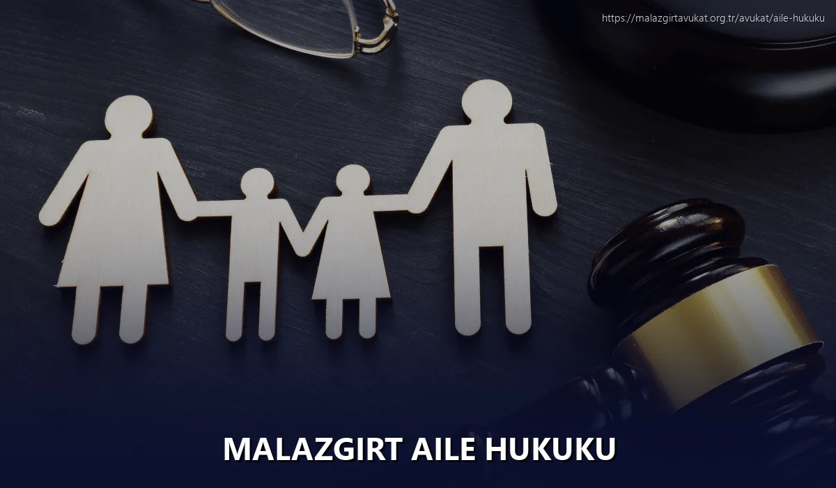 Malazgirt Aile Hukuku