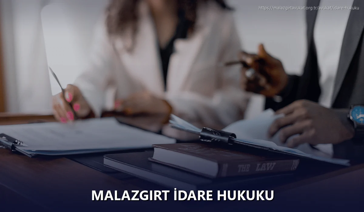 Malazgirt İdare Hukuku