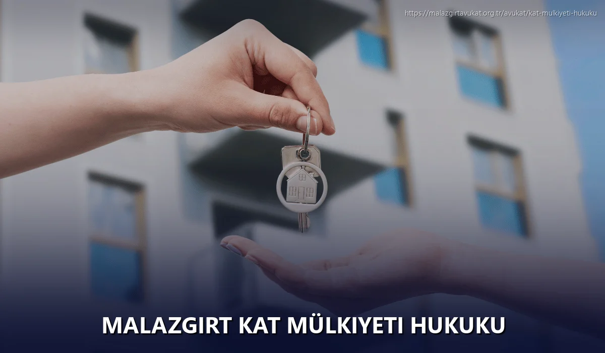 Malazgirt Kat Mülkiyeti Hukuku