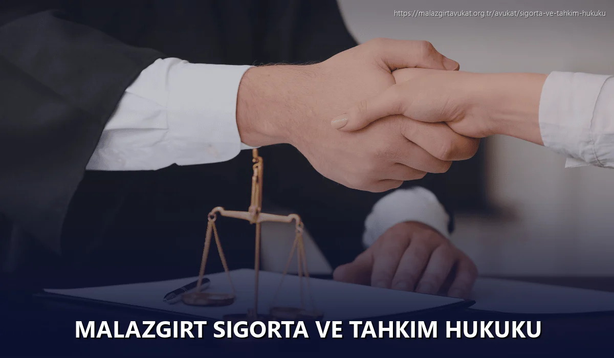 Malazgirt Sigorta ve Tahkim Hukuku