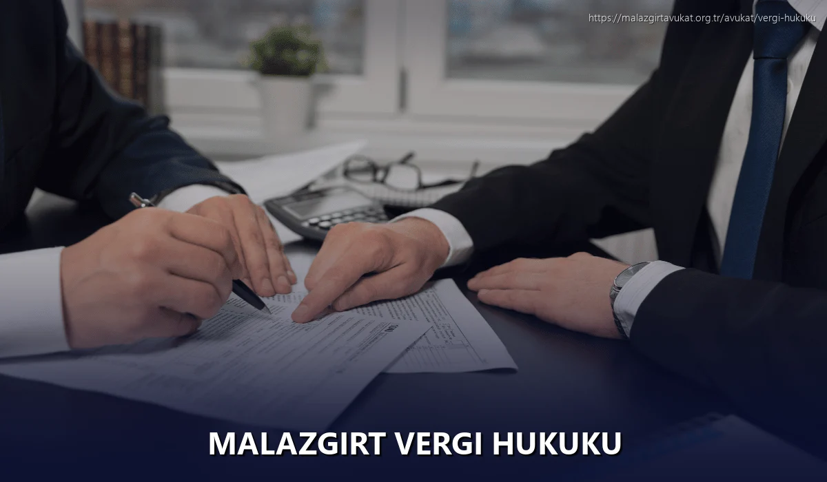 Malazgirt Vergi Hukuku